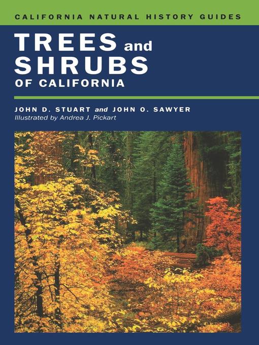 Title details for Trees and Shrubs of California by John D. Stuart - Available